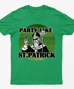 Irish Green Party Like St Patrick's T-Shirt