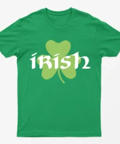 Irish Green St Patrick's Day Irish Graphic T-Shirt