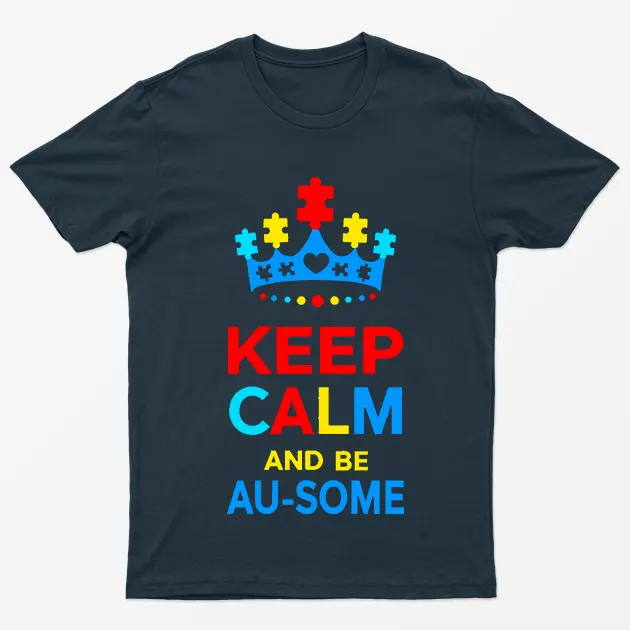 Navy Blue Keep Calm And Be Ausome Autism T-Shirt