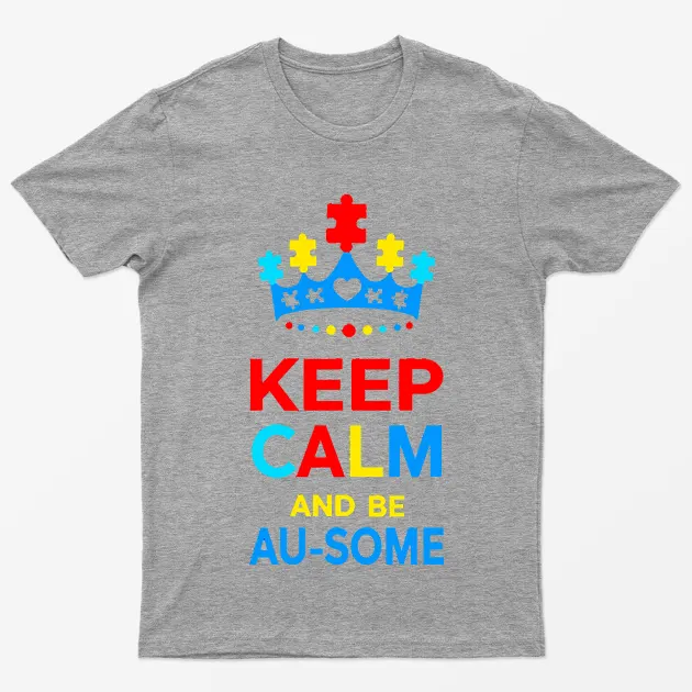 Sport Grey Keep Calm And Be Ausome Autism T-Shirt