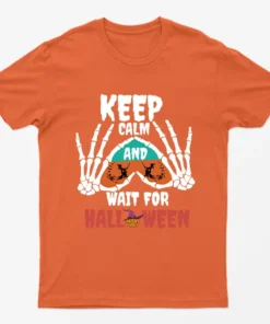 Orange Keep Calm And Wait For Halloween T-Shirt