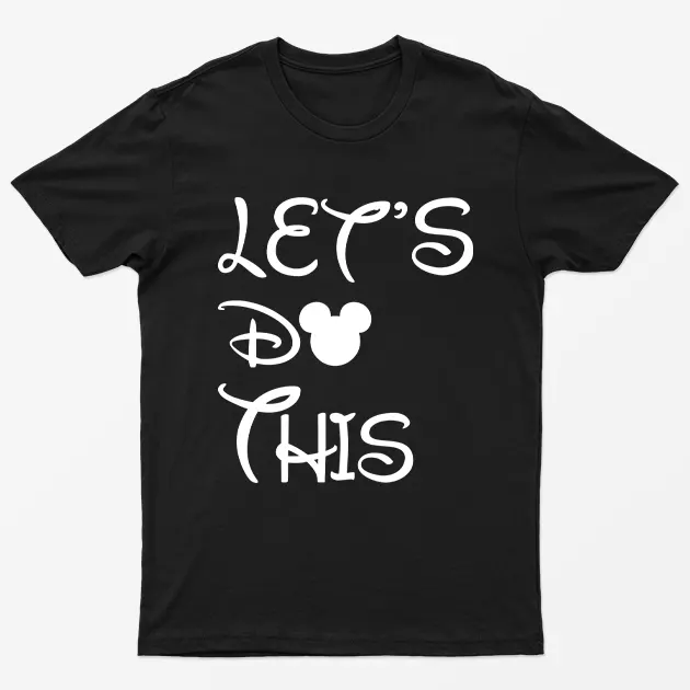 Black Lets Do This Mother Day T-Shirt