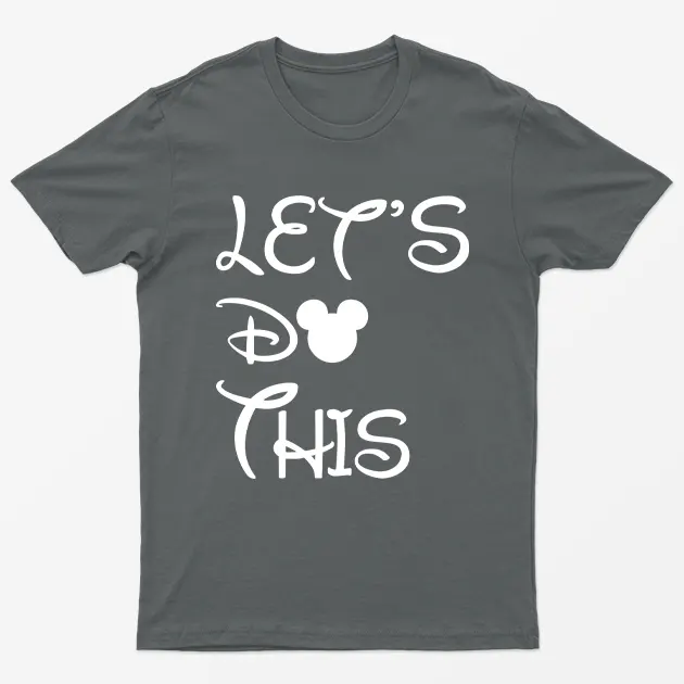 Charcoal Lets Do This Mother Day T-Shirt