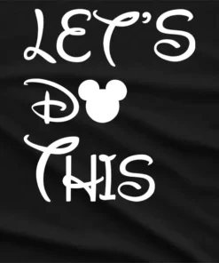 Lets Do This Mother Day T-Shirt