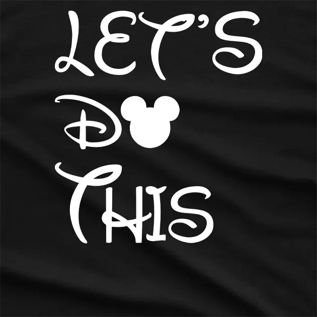 Lets Do This Mother Day T-Shirt