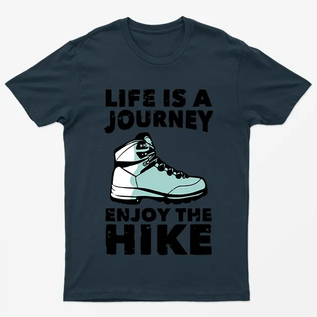 Navy Blue Life Is A Journey Enjoy The Hike Camping T-Shirt