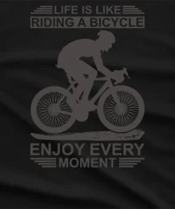 Life Is Like Riding A Bicycle T-Shirt