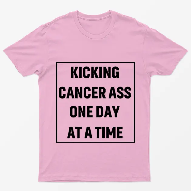 Light Pink Kicking Cancer Ass One Day At a Time T-Shirt