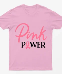 Light Pink Pink Power Breast Cancer Awareness T-Shirt