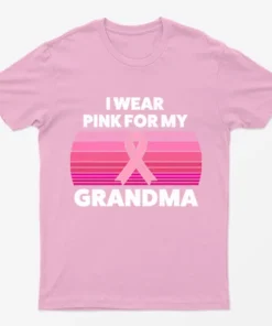 Light Pink Wear Pink For Grandma T-Shirt