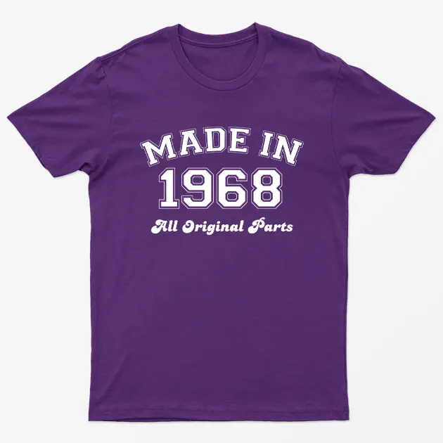 Made in 1968 All Original Parts T-Shirt 56th Birthday Gift