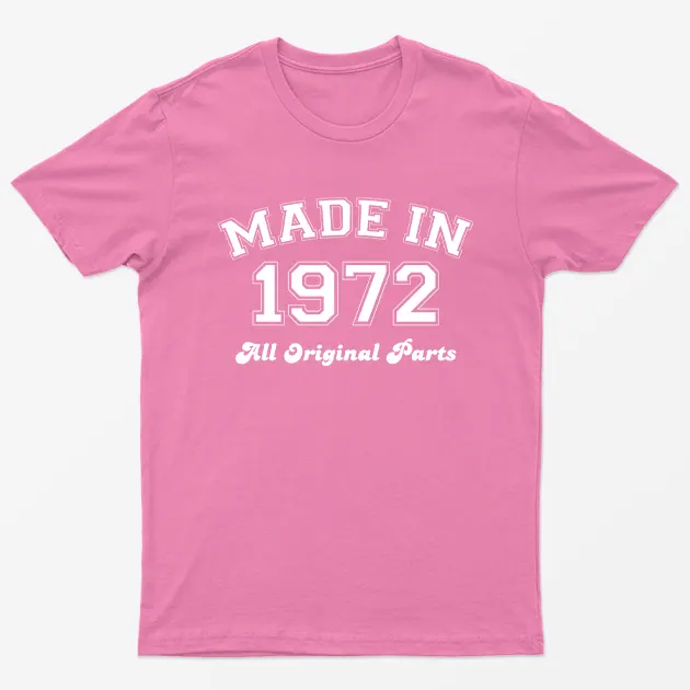 Azalea Made in 1972 All Original Parts T-Shirt