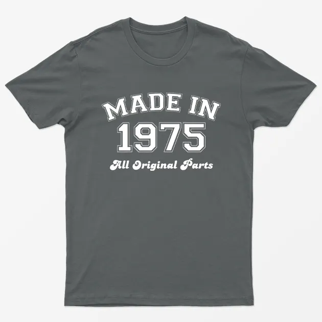 Charcoal Made in 1975 All Original Parts T-Shirt
