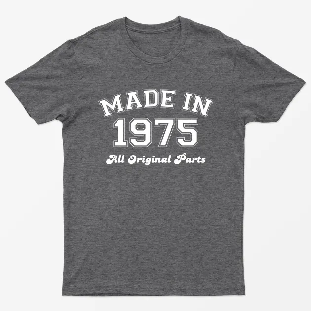 Dark Heather Made in 1975 All Original Parts T-Shirt