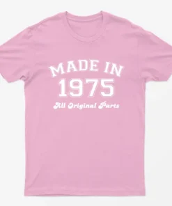 Light Pink Made in 1975 All Original Parts T-Shirt