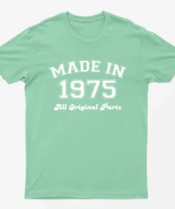 Mint Green Made in 1975 All Original Parts T-Shirt