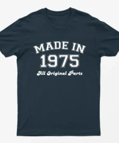 Navy Blue Made in 1975 All Original Parts T-Shirt