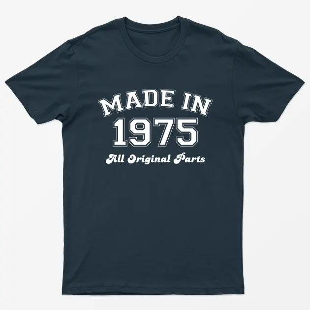 Navy Blue Made in 1975 All Original Parts T-Shirt