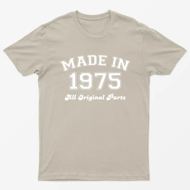 Sand Made in 1975 All Original Parts T-Shirt
