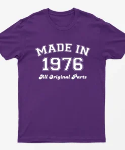 Purple Made in 1976 All Original Parts T-Shirt