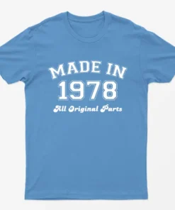 Carolina blue Made in 1978 All Original Parts T-Shirt