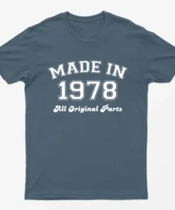 Indigo Blue Made in 1978 All Original Parts T-Shirt