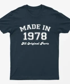 Navy Blue Made in 1978 All Original Parts T-Shirt