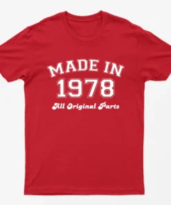 Red Made in 1978 All Original Parts T-Shirt