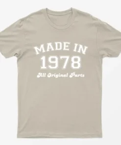 Sand Made in 1978 All Original Parts T-Shirt