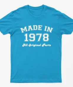 Sapphire Made in 1978 All Original Parts T-Shirt