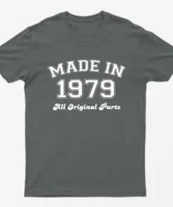 Charcoal Made in 1979 All Original Parts T-Shirt