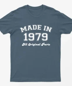 Indigo Blue Made in 1979 All Original Parts T-Shirt