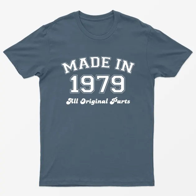 Indigo Blue Made in 1979 All Original Parts T-Shirt