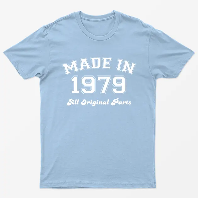 Light Blue Made in 1979 All Original Parts T-Shirt