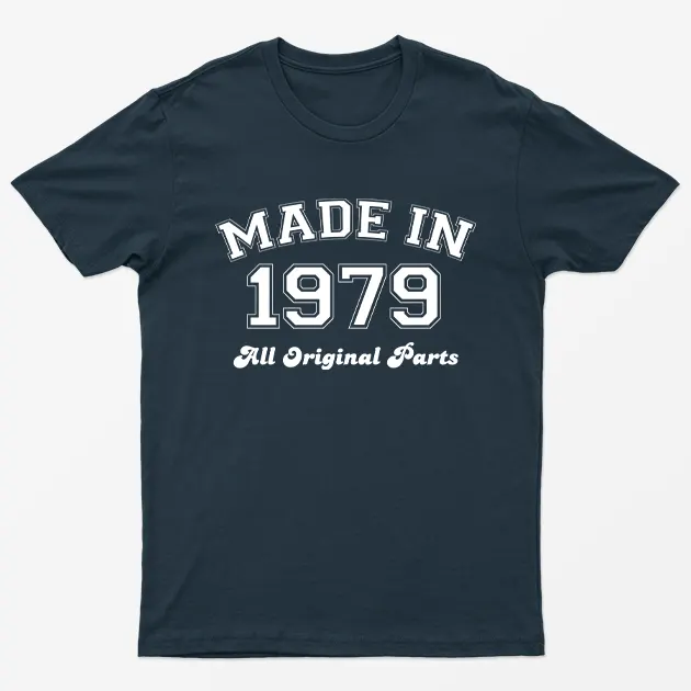 Navy Blue Made in 1979 All Original Parts T-Shirt