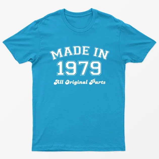 Sapphire Made in 1979 All Original Parts T-Shirt
