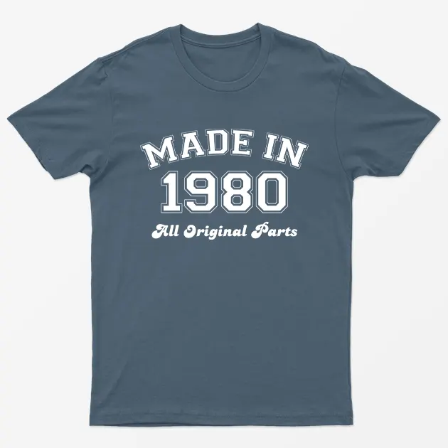 Indigo Blue Made in 1980 All Original Parts T-Shirt