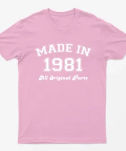Light Pink Made in 1981 All Original Parts T-Shirt
