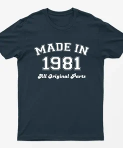 Navy Blue Made in 1981 All Original Parts T-Shirt