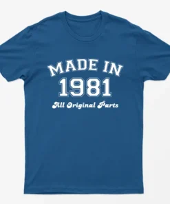 Royal Made in 1981 All Original Parts T-Shirt