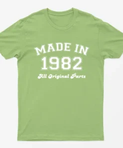 Lime Made in 1982 All Original Parts T-Shirt