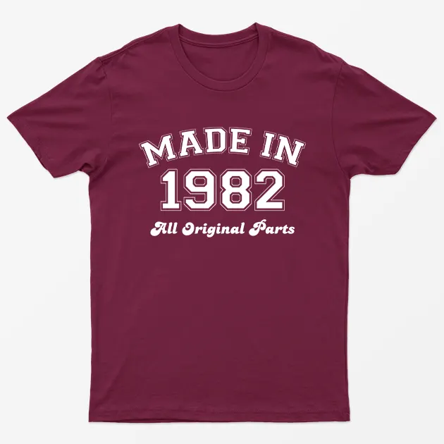 Maroon Made in 1982 All Original Parts T-Shirt