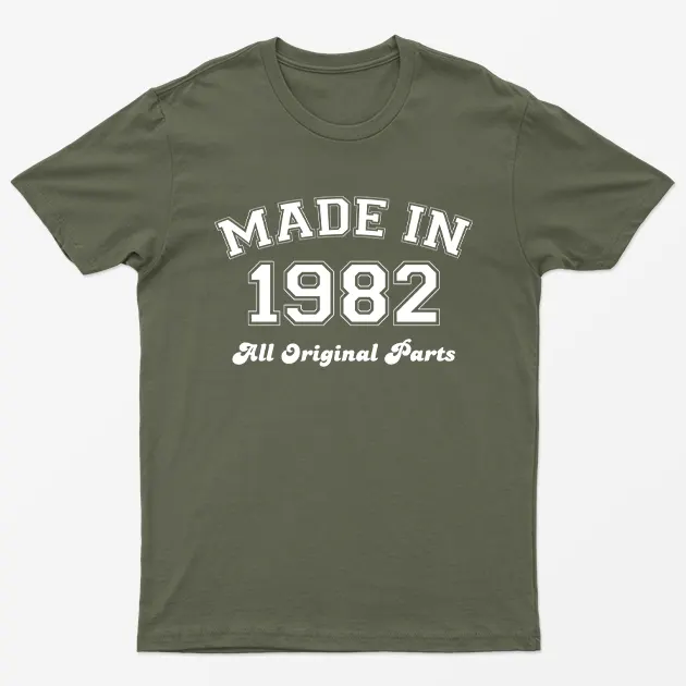 Military Green Made in 1982 All Original Parts T-Shirt