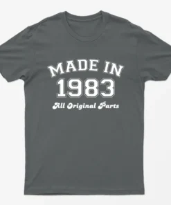 Charcoal Made in 1983 All Original Parts T-Shirt