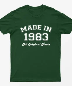 Forest Green Made in 1983 All Original Parts T-Shirt