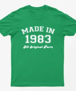 Irish Green Made in 1983 All Original Parts T-Shirt