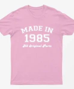 Light Pink Made in 1985 All Original Parts T-Shirt
