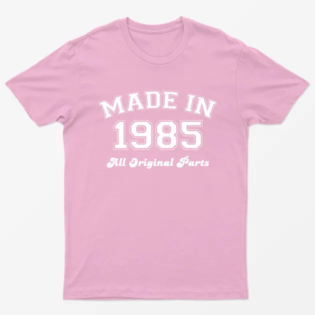Light Pink Made in 1985 All Original Parts T-Shirt