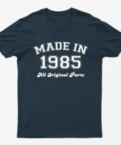 Navy Blue Made in 1985 All Original Parts T-Shirt