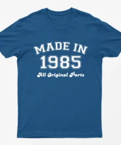 Royal Made in 1985 All Original Parts T-Shirt